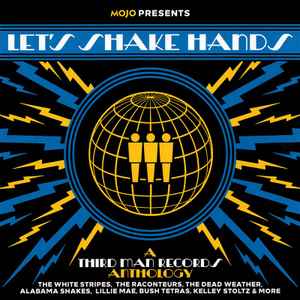 Let's Shake Hands (A Third Man Records Anthology) - Various