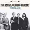The Darius Brubeck Quartet - Years Ago