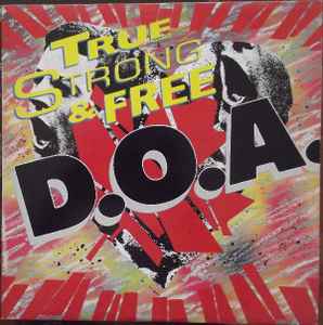 D.O.A. (2) - True (North) Strong & Free