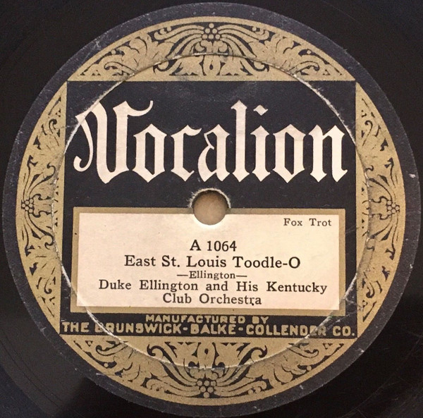 Duke Ellington And His Kentucky Club Orchestra – East St. Louis 