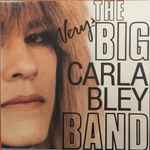 Cover of The Very Big Carla Bley Band, 1991, Vinyl