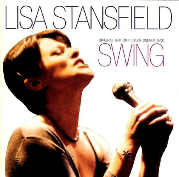 Lisa Stansfield – Swing (Original Motion Picture Soundtrack) (1999 