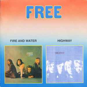 Free - Fire And Water / Highway