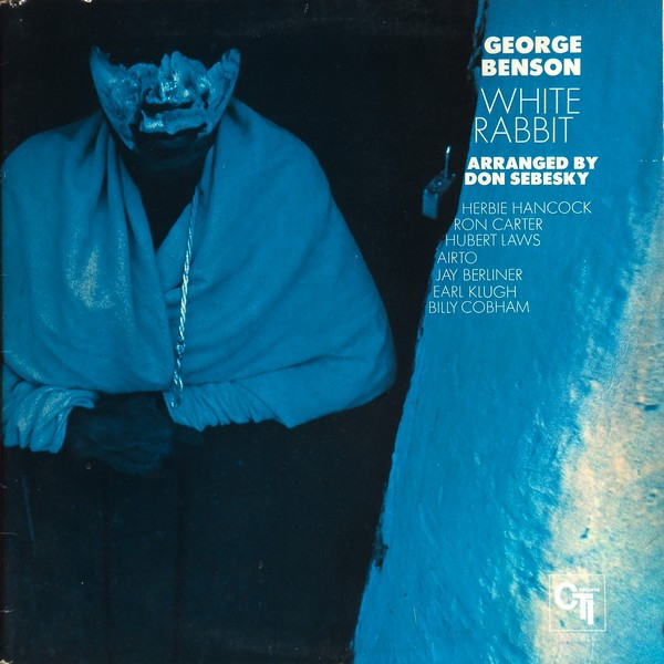 George Benson - White Rabbit | Releases | Discogs