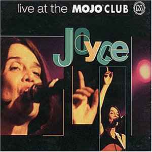 Joyce – Live At The Mojo Club (1995, Vinyl) - Discogs