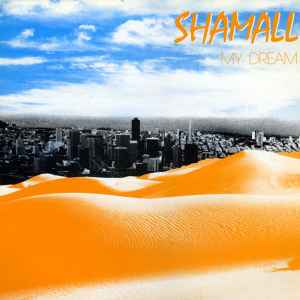 Shamall - My Dream album cover