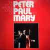 Peter, Paul And Mary* - The Most Beautiful Songs Of Peter, Paul And Mary