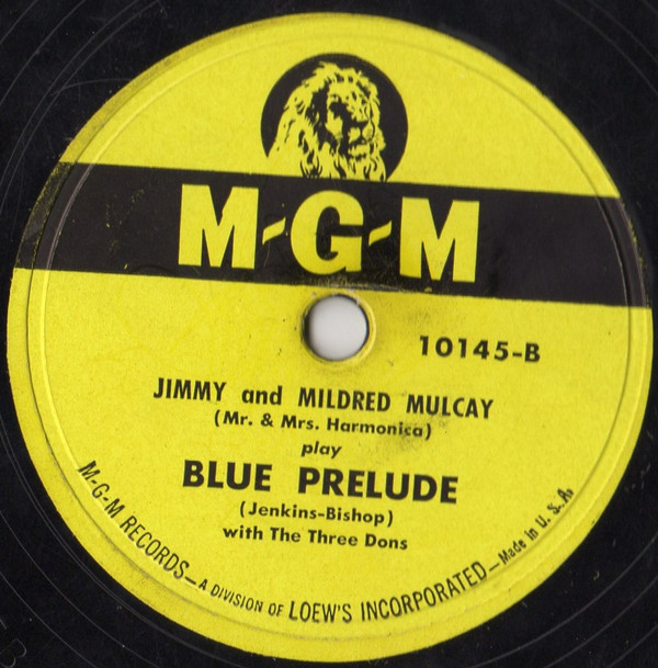 ladda ner album Jimmy And Mildred Mulcay - When Veronica Plays The Harmonica Blue Prelude