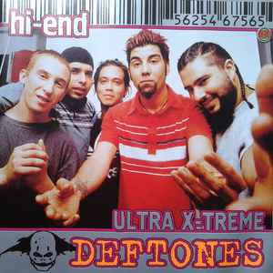 Deftones – Hi-End Ultra X-Treme (2003, CD) - Discogs