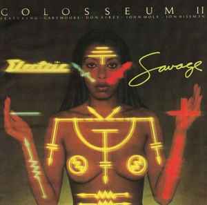 Colosseum II - Electric Savage album cover