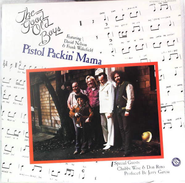 The Good Old Boys – Pistol Packin' Mama (1976, All Disc Pressing