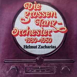 Helmut Zacharias - Die Grossen Tanz-Orchester 1930-1950: CD