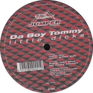 Little Dicks - Da Boy Tommy