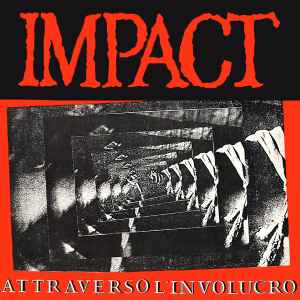 Impact (12) - Attraverso L'Involucro album cover
