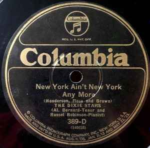 The Dixie Stars - New York Ain't New York Any More / What Could I Care-What Do I Care My Sweetie Turned Me Down album cover