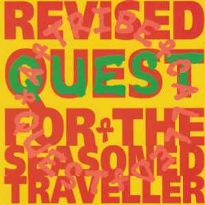 A Tribe Called Quest - Revised Quest For The Seasoned Traveller album cover