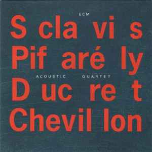 Louis Sclavis - Acoustic Quartet album cover
