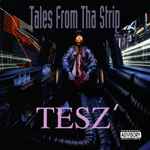 Tesz' – Tales From Tha Strip (1995, Cassette) - Discogs