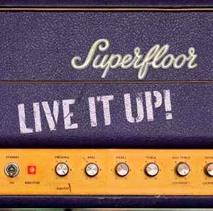 Superfloor - Live It Up album cover