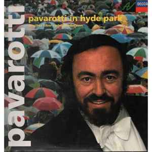 Luciano Pavarotti - Pavarotti In Hyde Park album cover