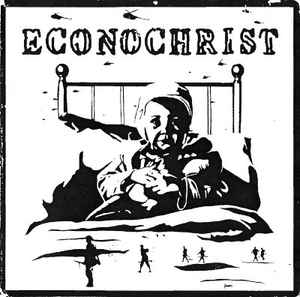 Econochrist - Econochrist (1988-1993)