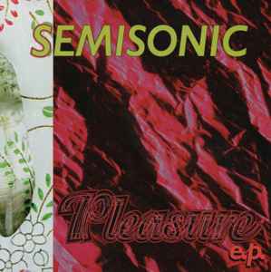 Pleasure E.P. - Semisonic