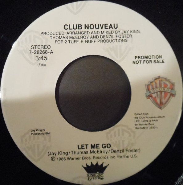 Club Nouveau - Let Me Go | Releases | Discogs