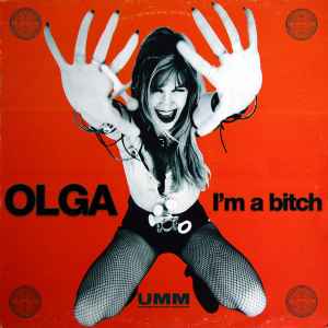 Olga - I'm A Bitch album cover