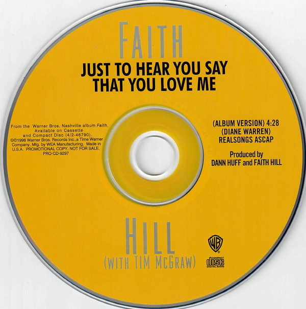 last ned album Faith Hill With Tim McGraw - Just To Hear You Say That You Love Me