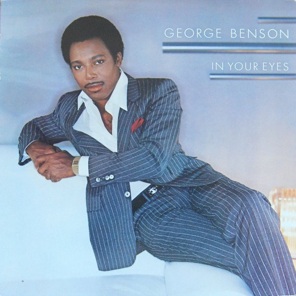Обложка конверта виниловой пластинки George Benson - In Your Eyes