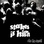 Cover of Stakes Is High, 1996, CD