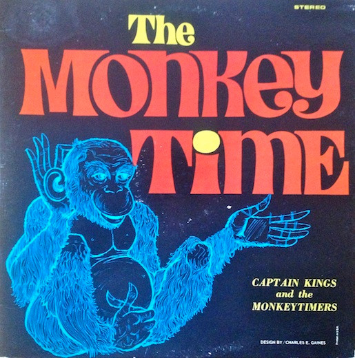 Captain Kings And His Monkeytimers - The Monkey Time | Releases