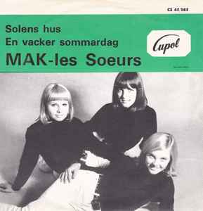 Mak Les Soeurs - Solens Hus / En Vacker Sommardag album cover