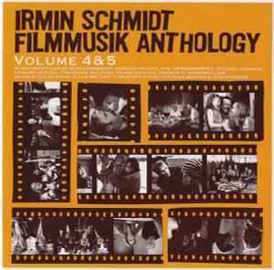 Irmin Schmidt - Filmmusik Anthology Volume 4 & 5
