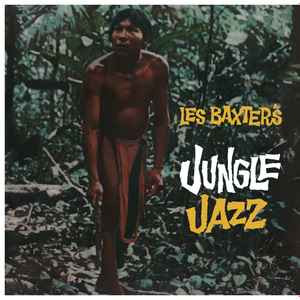 Les Baxter's Jungle Jazz (Vinyl, LP, Album, Reissue) for sale