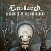 Enslaved - Chronicles Of The Northbound