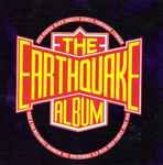 Pochette de The Earthquake Album, 1990, CD