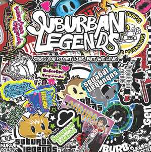 Suburban Legends - Songs You Might Like, But We Love album cover