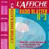 Various - L'Affiche Radio Blaster N°3