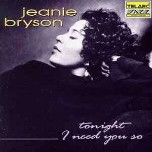 Jeanie Bryson - Tonight I Need You So