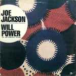 Joe Jackson – Will Power (1987, Vinyl) - Discogs