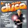 Various - 40 Jahre Disco - Disco Reloaded