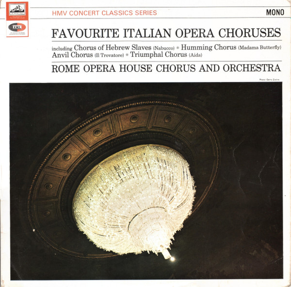télécharger l'album Rome Opera House Chorus And Orchestra - Favourite Italian Opera Choruses