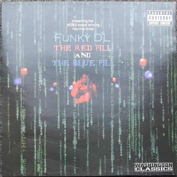 Funky DL – The Red Pill And The Blue Pill (2003, Vinyl) - Discogs