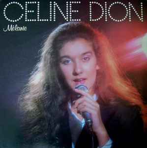 Céline Dion - Mélanie