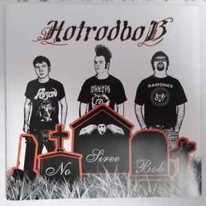 Hotrodbob - No Siree Bob album cover
