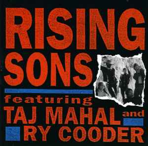 Rising Sons (2) - Rising Sons Featuring Taj Mahal And Ry Cooder album cover