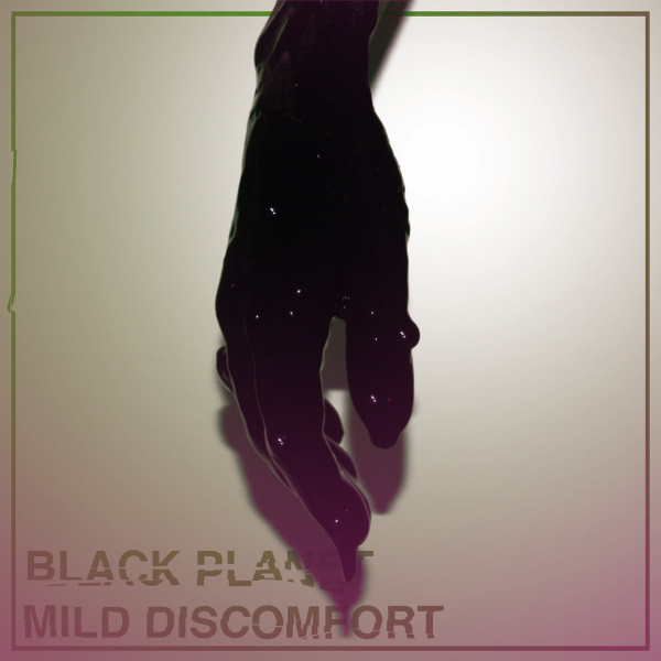 télécharger l'album Black Planet - Mild Discomfort