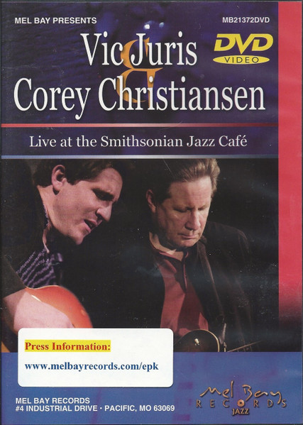 Vic Juris & Corey Christiansen – Live At The Smithsonian Jazz Café