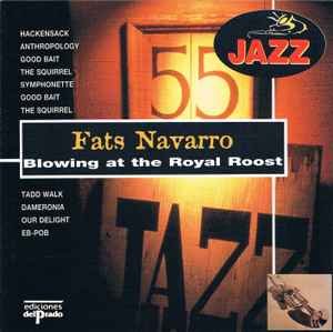Blowing At The Royal Roost - Fats Navarro